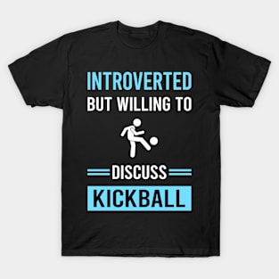 Introverted Kickball T-Shirt